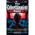 For Entertainment Only: Go Behind the Scenes of The Lord of the Rings and other movies - Hardcover