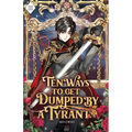 Ten Ways to Get Dumped by a Tyrant: Volume III (Light Novel) - Paperback