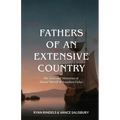Fathers of an Extensive Country: The Lives and Ministries of Daniel Merrill and Jonathan Fisher - Paperback