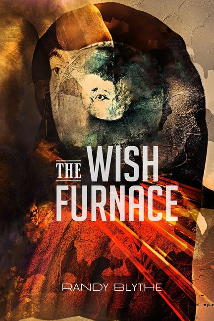 The Wish Furnace - Paperback