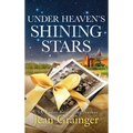 Under Heaven's Shining Stars - Hardcover