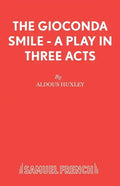 The Gioconda Smile - A Play in Three Acts - Paperback