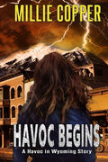 Havoc Begins: A Havoc in Wyoming Story America's New Apocalypse - Paperback