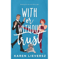With or Without Trust - Paperback