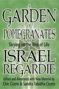 A Garden of Pomegranates: Skrying on the Tree of Life - Paperback