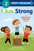 I Am Strong: A Positive Power Story - Paperback