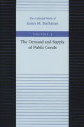 The Demand and Supply of Public Goods - Hardcover