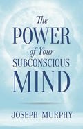 The Power of Your Subconscious Mind - Paperback
