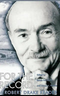 For the Record: A Robert Drake Reader - Hardcover