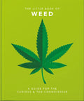 Little Book of Weed: A Guide for the Curious and the Connoisseur - Hardcover