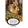 The Burgess Animal Book for Children (B&W edition) - Hardcover