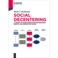 Social Decentering: A Theory of Other-Orientation Encompassing Empathy and Perspective-Taking - Paperback