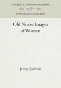 Old Norse Images of Women - Hardcover