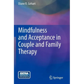 Mindfulness and Acceptance in Couple and Family Therapy - Paperback