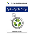 Spin Cycle Stop: A Practical Handbook on Domestic Violence Awareness - Paperback