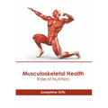 Musculoskeletal Health: Role of Nutrition - Hardcover