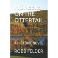 PIONEERS On The OTTERTAIL: A Historic Novel - Paperback