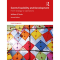 Events Feasibility and Development: From Strategy to Operations - Paperback