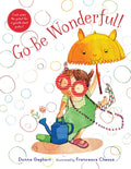 Go Be Wonderful! - Hardcover