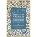 Depression & Anxiety: The Causes & Treatment According to the Quran - Paperback