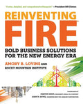 Reinventing Fire: Bold Business Solutions for the New Energy Era - Paperback