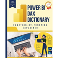 Power BI DAX Dictionary Function-by-Function Explained - Paperback