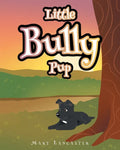 Little Bully Pup - Paperback