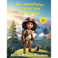 The Adventures of River and Her Whoobie - Hardcover