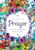 Inspired by Prayer: Guided Writing Prompts for Daily Grace - Paperback