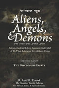 Aliens, Angels, & Demons: Extraterrestrial Life in Judaism/Kabbalah & its Vital Relevance for Modern Times - Paperback