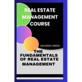 Real Estate Management Course: The Fundamentals of Real Estate Management - Paperback