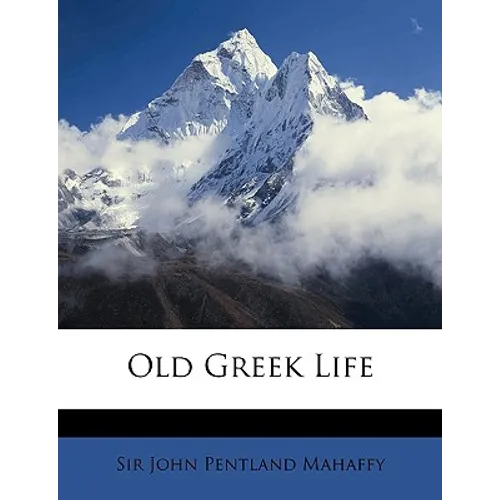 Old Greek Life - Paperback