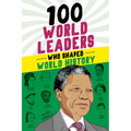 100 World Leaders Who Shaped World History - Paperback