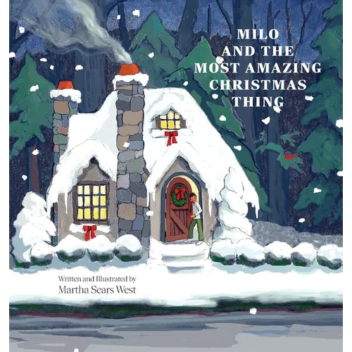 Milo and the Most Amazing Christmas Thing - Hardcover