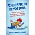 Fingerprint Devotions: 40 Devotions to Help You Realize You Are a Kid Uniquely Created by God for a Purpose - Paperback