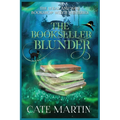 The Bookseller Blunder: A Weal & Woe Bookshop Witch Mystery - Paperback