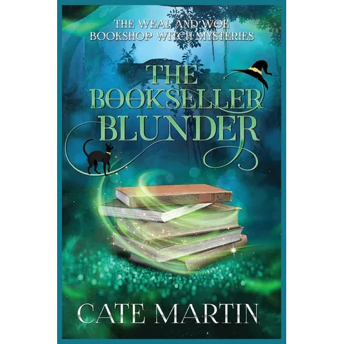 The Bookseller Blunder: A Weal & Woe Bookshop Witch Mystery - Paperback