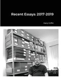 Recent Essays: 2017-2019 - Paperback