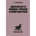 Sidgwick's Greek Prose Composition - Paperback