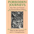 Forbidden Journeys: Fairy Tales and Fantasies by Victorian Women Writers - Paperback