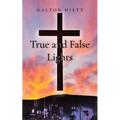True and False Lights - Paperback