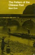The Pattern of the Chinese Past - Paperback