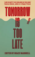 Tomorrow Is Too Late: An International Youth Manifesto for Climate Justice - Paperback