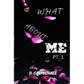 What About ME - Paperback
