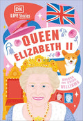 DK Life Stories Queen Elizabeth II - Paperback