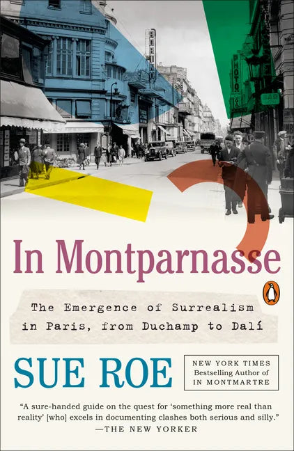 In Montparnasse: The Emergence of Surrealism in Paris, from Duchamp to Dalí - Paperback