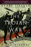 The Trojan War: A New History - Paperback