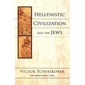 Hellenistic Civilization and the Jews - Paperback
