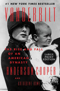 Vanderbilt: The Rise and Fall of an American Dynasty - Paperback