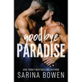 Goodbye Paradise - Paperback
